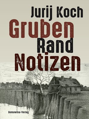 cover image of Gruben--Rand--Notizen